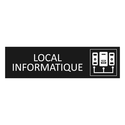 Plaque de porte Local informatique - aluminium noir  - 165 x 45 mm