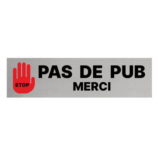 Plaque de porte Pas de pub main stop -  aluminium - 165 x 45 mm