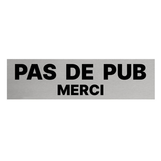 Plaque de porte Pas de pub -  aluminium - 165 x 45 mm