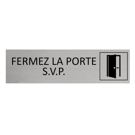 Plaque de porte Fermez la porte S.V.P -  aluminium - 165 x 45 mm