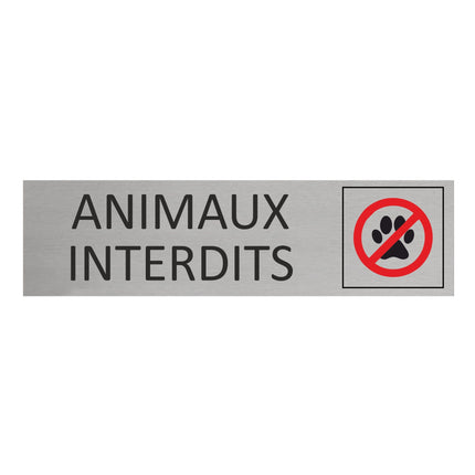 Plaque de porte Animaux interdits -  aluminium - 165 x 45 mm