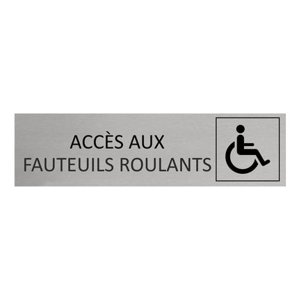 Plaque de porte Accès aux fauteuils roulants -  aluminium - 165 x 45 mm
