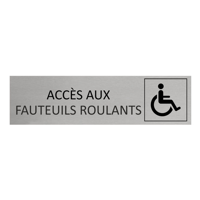 Plaque de porte Accès aux fauteuils roulants -  aluminium - 165 x 45 mm