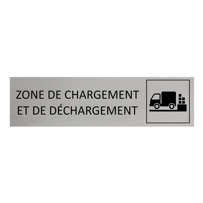 Plaque de porte Zone de chargement et de déchargement -  aluminium - 165 x 45 mm