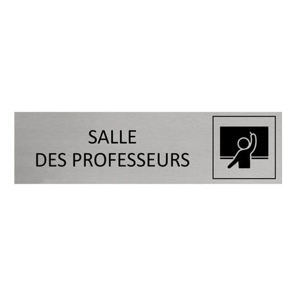 Plaque de porte Salle des professeurs -  aluminium - 165 x 45 mm