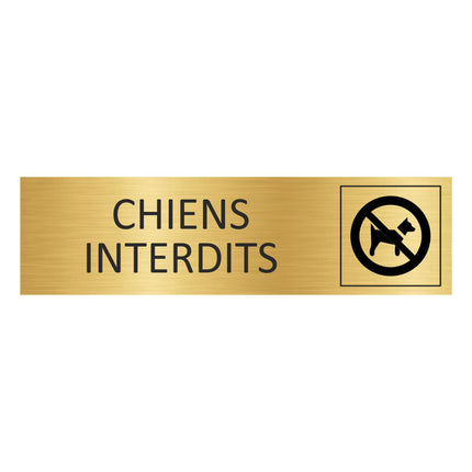 Plaque de porte Chiens interdits - aluminium doré - 165 x 45 mm