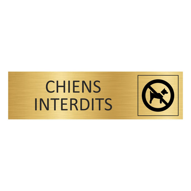 Plaque de porte Chiens interdits - aluminium doré - 165 x 45 mm