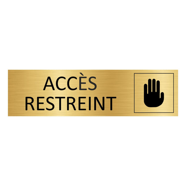 Plaque de porte Accès restreint - aluminium doré - 165 x 45 mm