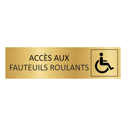 Plaque de porte Accès aux fauteuils roulants - aluminium doré - 165 x 45 mm