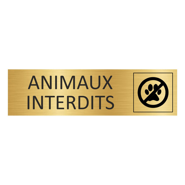 Plaque de porte Animaux interdits - aluminium doré - 165 x 45 mm