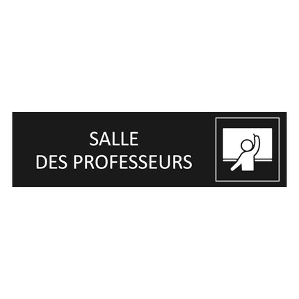 Plaque de porte Salle des professeurs - aluminium noir  - 165 x 45 mm