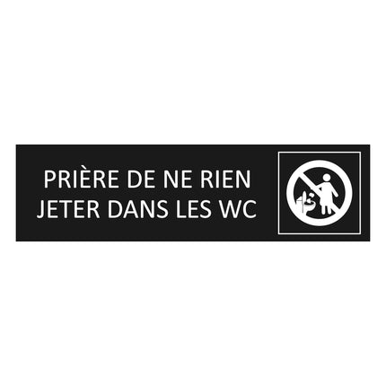 Plaque de porte Prière de ne rien jeter dans les WC - aluminium noir  - 165 x 45 mm