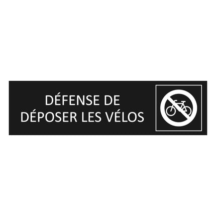 Plaque de porte Défense de déposer les vélos - aluminium noir  - 165 x 45 mm
