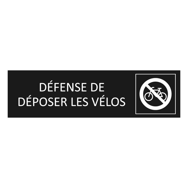 Plaque de porte Défense de déposer les vélos - aluminium noir  - 165 x 45 mm