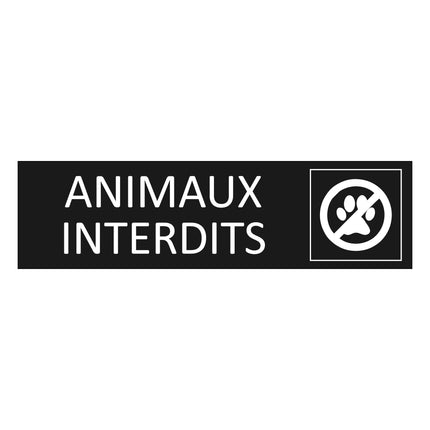 Plaque de porte Animaux interdits - aluminium noir  - 165 x 45 mm