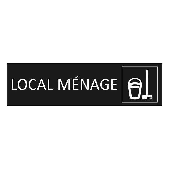 Plaque de porte Local ménage - aluminium noir  - 165 x 45 mm