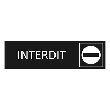 Plaque de porte Interdit - aluminium noir  - 165 x 45 mm