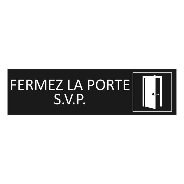 Plaque de porte Fermez la porte S.V.P.  - aluminium noir  - 165 x 45 mm