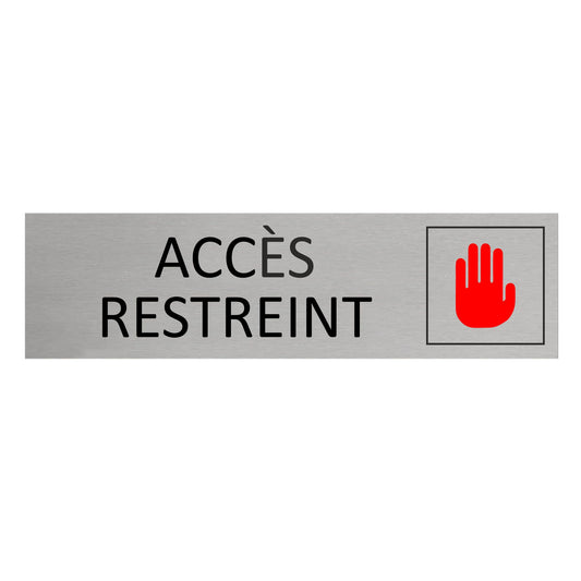 Plaque de porte Accès restreint -  aluminium - 165 x 45 mm