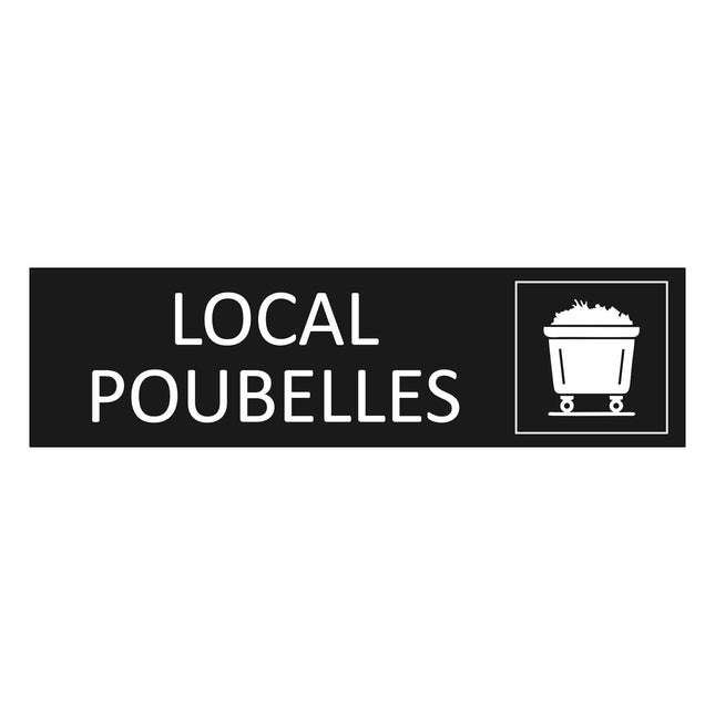 Plaque de porte Local poubelles - aluminium noir  - 165 x 45 mm